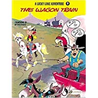 Lucky Luke 9 - The Wagon Train: 09 (Lucky Luke Adventure S.)